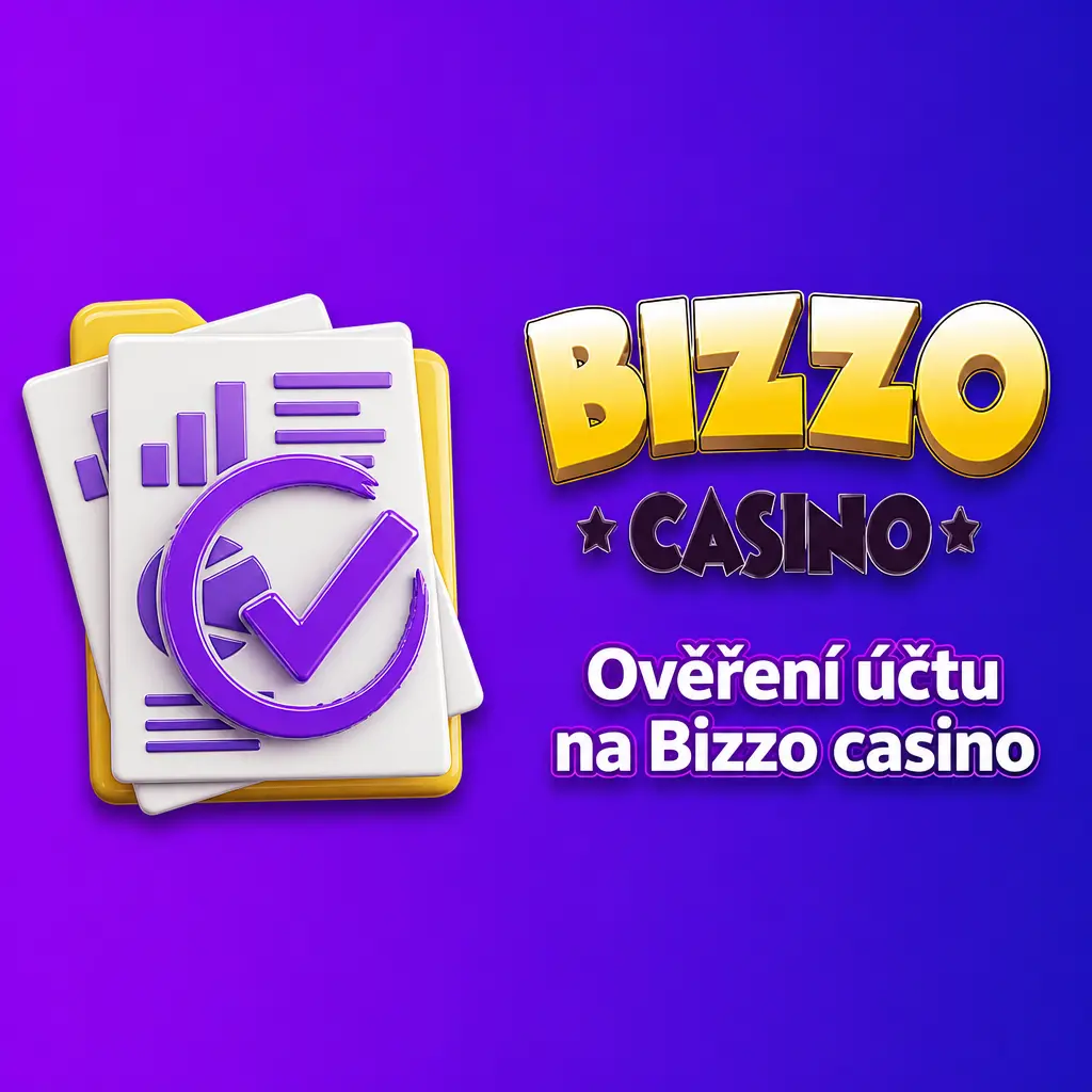 Ověření účtu v Bizzo casino: nahrání dokladů totožnosti, adresy a platební metody pro KYC